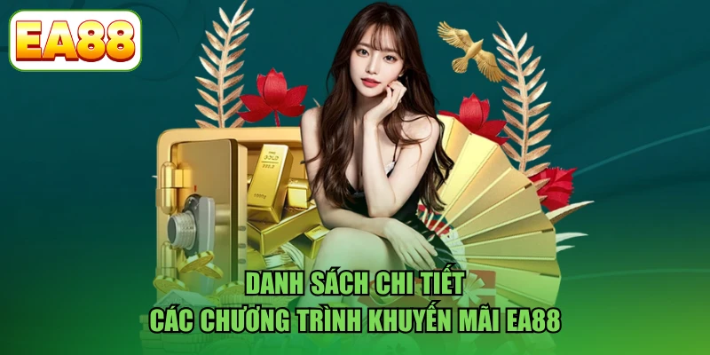 Danh sách chi tiết các chương trình khuyến mãi EA88