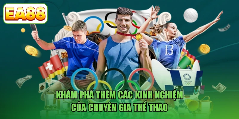 Khám phá thêm các kinh nghiệm của chuyên gia thể thao