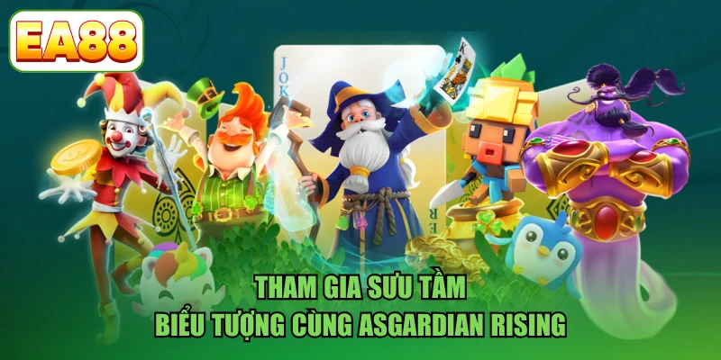 Tham gia sưu tầm biểu tượng cùng Asgardian Rising